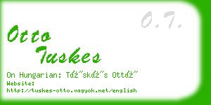 otto tuskes business card